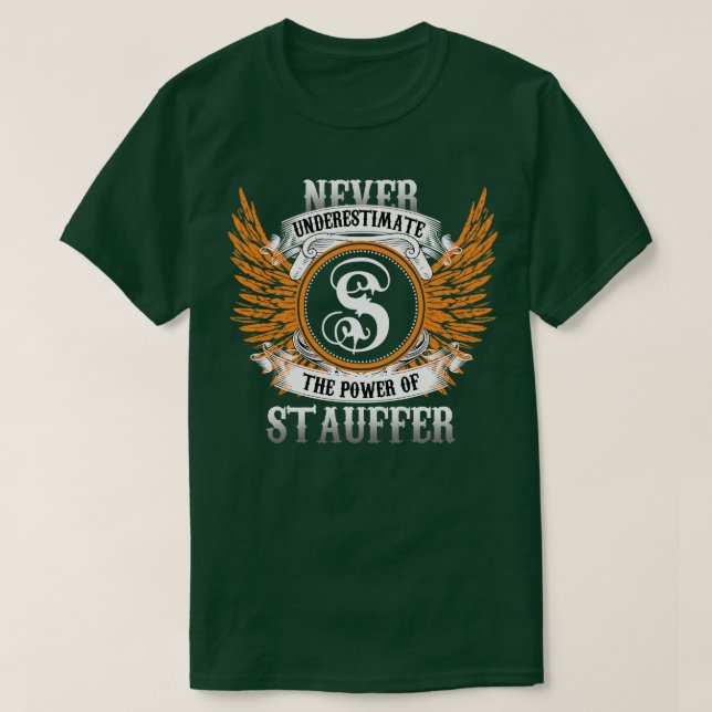 Camiseta Stauffer Name Shirt Nunca Subestima A Potência (Frente do Design)