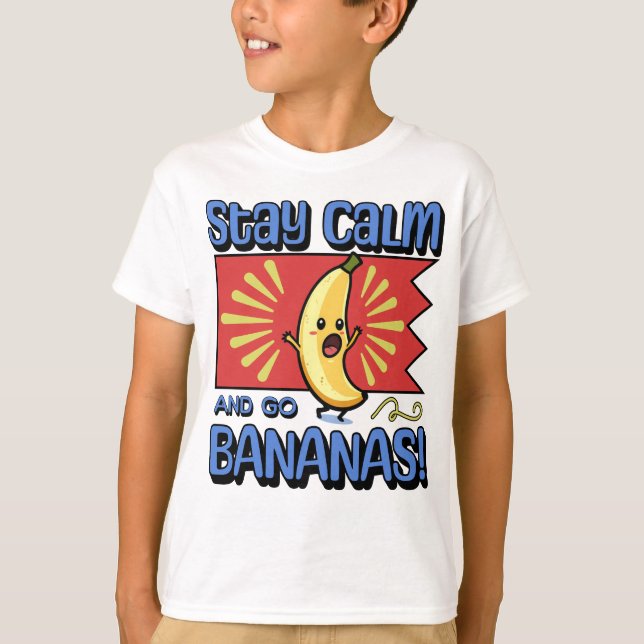 Camiseta Stay Calm and go Bananas! (Frente)