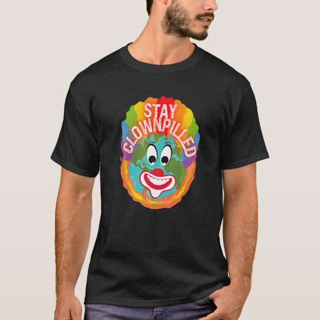 Camiseta Stay Clownpilled Positive Sense of Humor Doomer Cl (Frente)