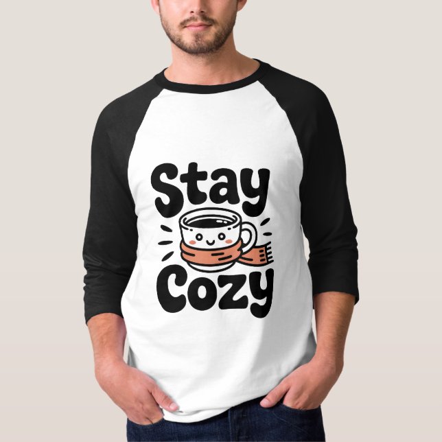 Camiseta Stay Cozy Coffee Shirt (Frente)
