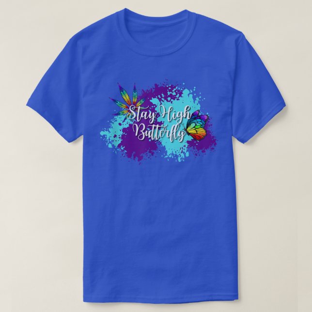 Camiseta Stay High Rainbow Butterfly Paint Splat  (Frente do Design)