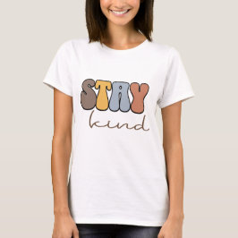 Camiseta Stay Kind Bubble Letter Design