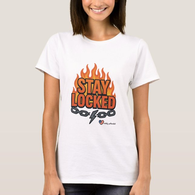Camiseta Stay Locked Fire Graphic Tee | Motivational Street (Frente)