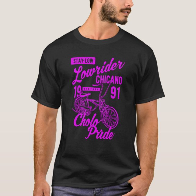 Camiseta Stay Low Cholo Pride Chicano Lowrider Bicycle Retr (Frente)
