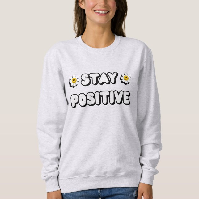 Camiseta Stay Positive (Frente)