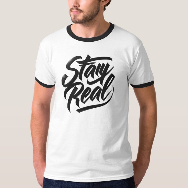 Camiseta stay real (Frente)