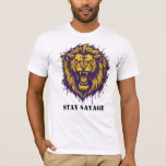 Camiseta Stay Savage Lion Graphic Wild Alpha Lion<br><div class="desc">Stay Savage lion graphic design for those who live bold and fearless. This wild lion illustration represents strength,  confidence and unstoppable energy. Perfect for lion lovers and people who love strong motivational animal designs.</div>