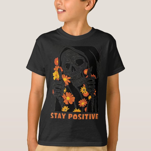 Camiseta Stay Sitive Skeleton Halloween Motivational Funny  (Frente)