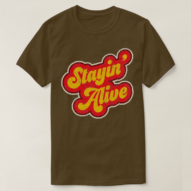 Camiseta Stayin Alive Vintage 1970s  (Frente do Design)