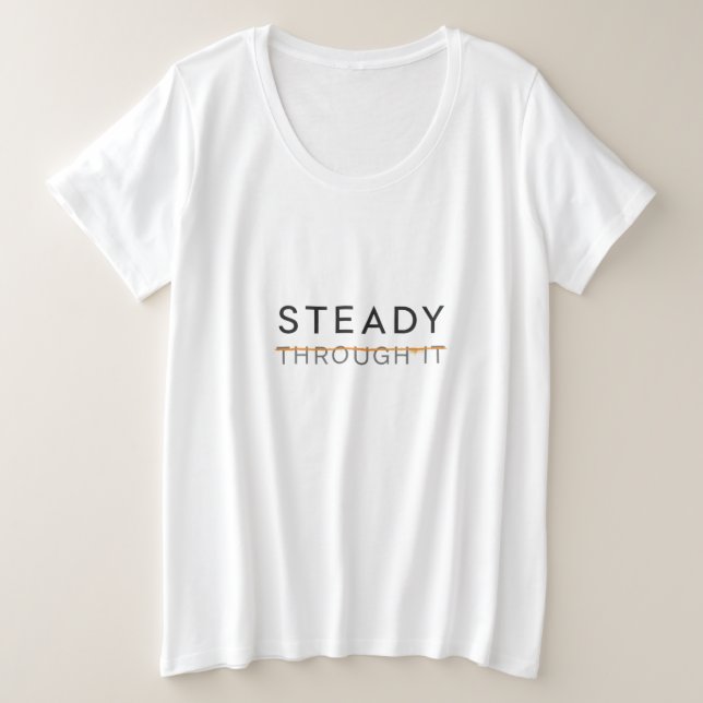 Camiseta Steady Through It – Parkinson’s Awareness Month  (Frente do Design)