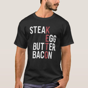 Camiseta Steak Eggs Butter Bacon Keto Diet Ketogenic