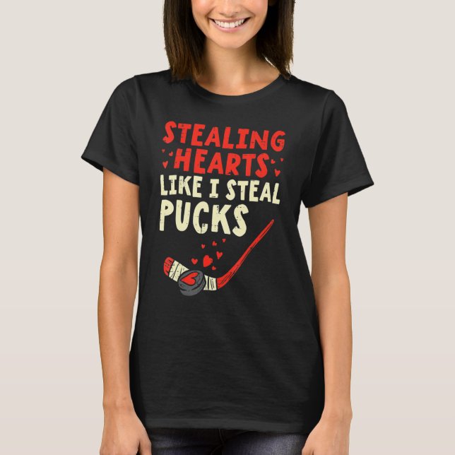 Camiseta Stealing Heart Like I Steal Pucks Valentines Day H (Frente)