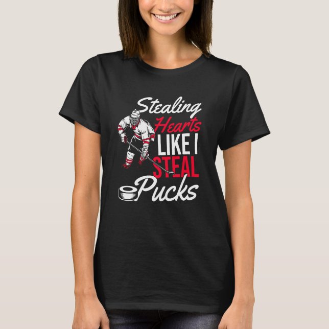 Camiseta Stealing Hearts Like I Steal Pucks Love Flowers Ho (Frente)