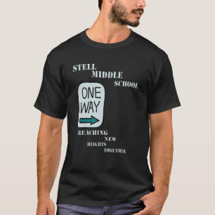 Camiseta Stell Middle School de uma maneira de alcançar nov