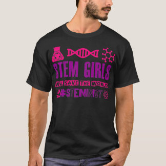 Camiseta Stem Girls Vai Salvar O Mundo # Steminist Becau