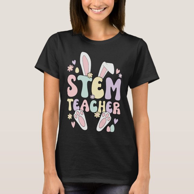 Camiseta STEM Teacher Easter Bunny STEM Teaching Easter Day (Frente)
