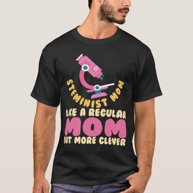 Camiseta Steminist Mãe Science Math STEM (Frente)