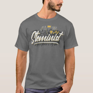 Camiseta Steminist Science Technology Engineering Math STEM