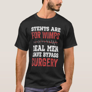 Camiseta Stents Para Homens São Para Fraquinhos Homens De V