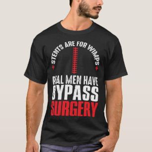 Camiseta Stents São Para Wimps Homens Verdadeiros Ignoram C