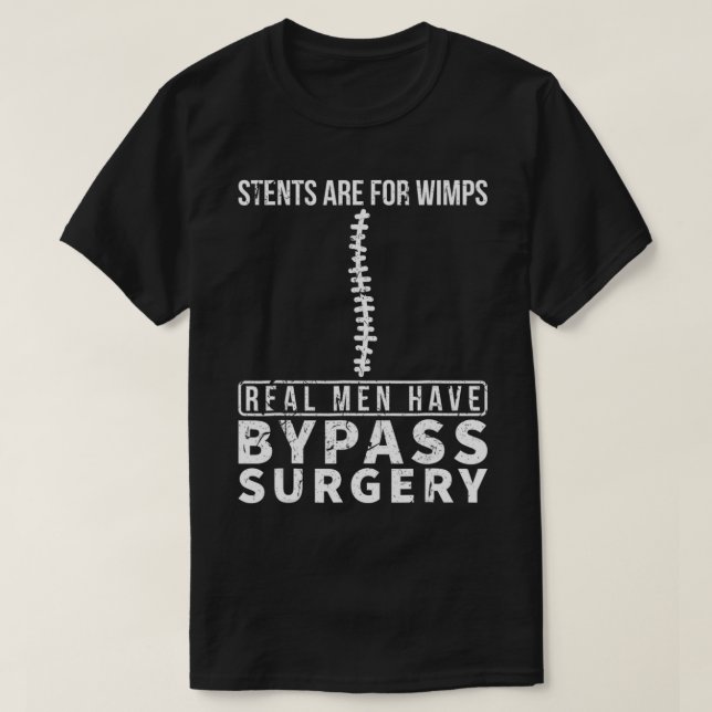 Camiseta Stents São Para Wimps Homens Verdadeiros Ignoram H (Frente do Design)