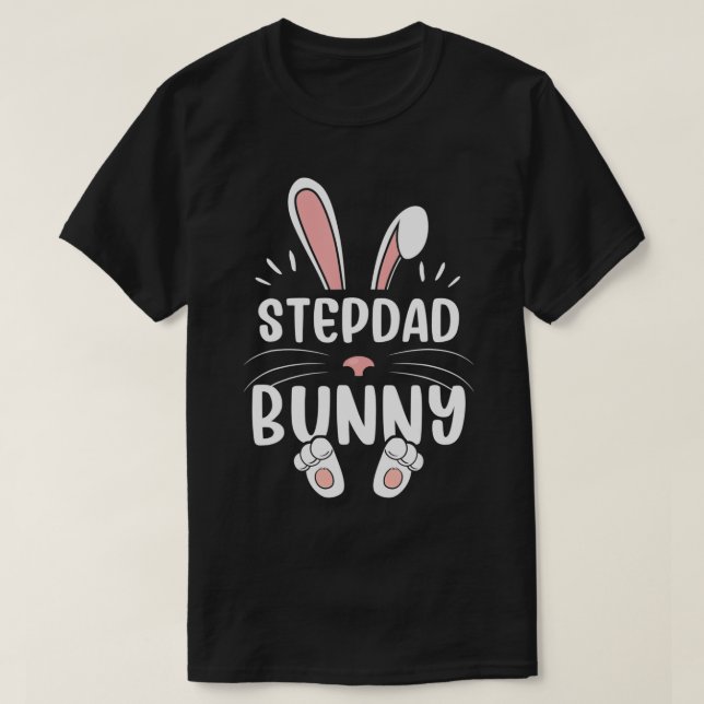 Camiseta Stepdad Bunny Funny Matching Easter Bunny Egg Hunt (Frente do Design)