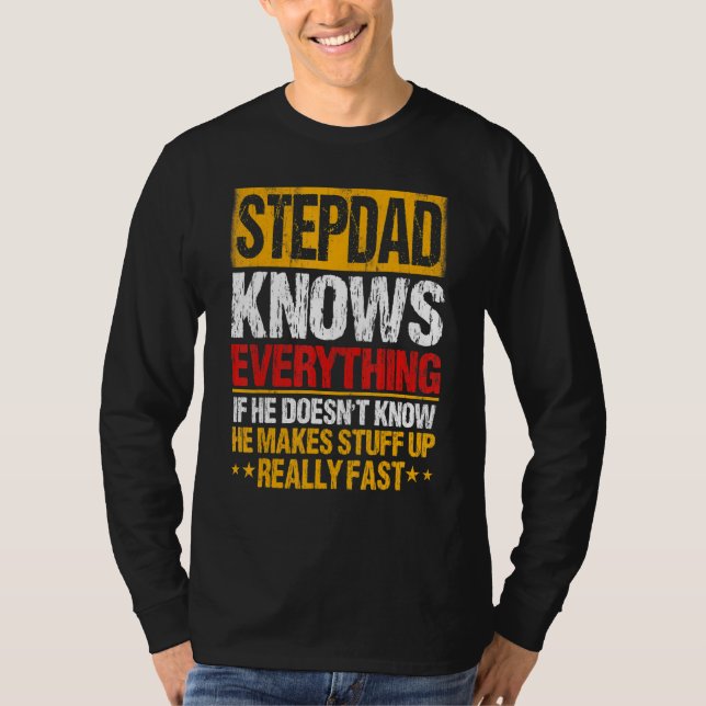 Camiseta Stepdad sabe tudo se não sabe que faz (Frente)