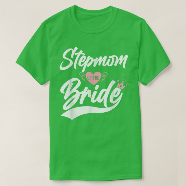 Camiseta Stepma da Noiva Stepme Passo Mãe Passo Mãe W (Frente do Design)