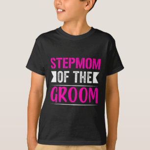 Camiseta Stepman Do Groom Dotou A Mãe Noiva.
