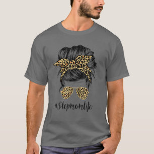 Camiseta Stepman Life Messy Hair Bun Leopard Mulheres Mãe