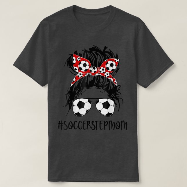 Camiseta Stepman Life Soccer Stepman Dia de as mães Messy B (Frente do Design)
