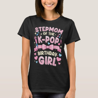 Camiseta Stepmom of the K-Pop Birthday Girl Funny Pink Tee