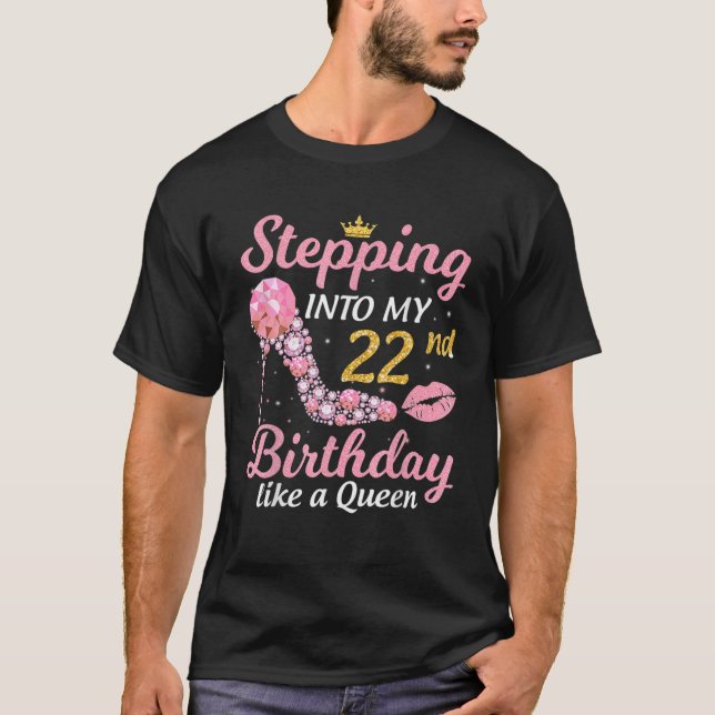 Camiseta Stepping Into My 22Nd Birthday Like A Boss Bday Gi (Frente)