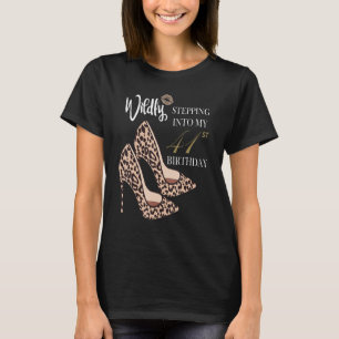 Camiseta Stepping Into My 41st Birthday Leopard Print Cheet