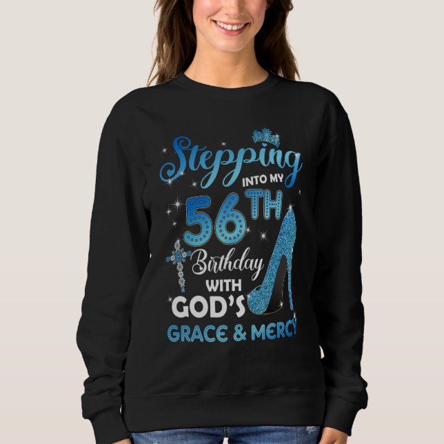Camiseta Stepping Into My 56th Birthday with God's Grace &  (Frente)
