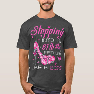 Camiseta Stepping Into My 61th Birthday Like A Boss Bday Gi