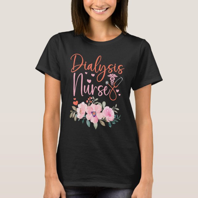 Camiseta Stethoscope Floral Dialysis Nurse Appreciation (Frente)