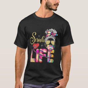 Camiseta Stethoscope Scrub Life Nurse Day Tie Dye Messy Bun
