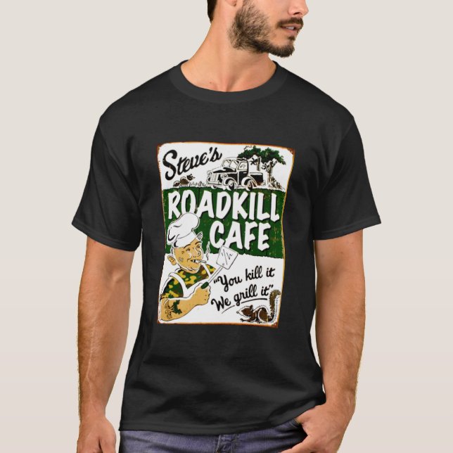 Camiseta STEVES ROADKILL CAFE; Restaura de publicidade em v (Frente)