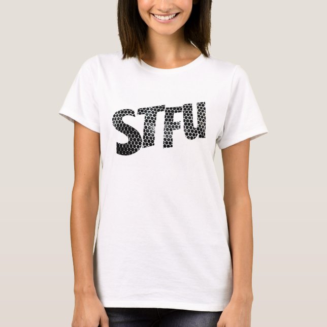 Camiseta STFU ( Feminino ) (Frente)