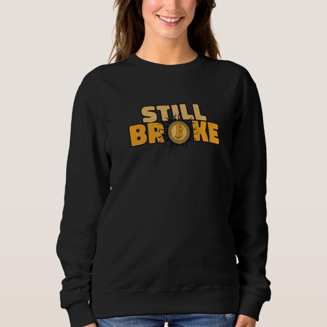 Camiseta Still Broke Blockchain Crypto Currency Bitcoin (Frente)