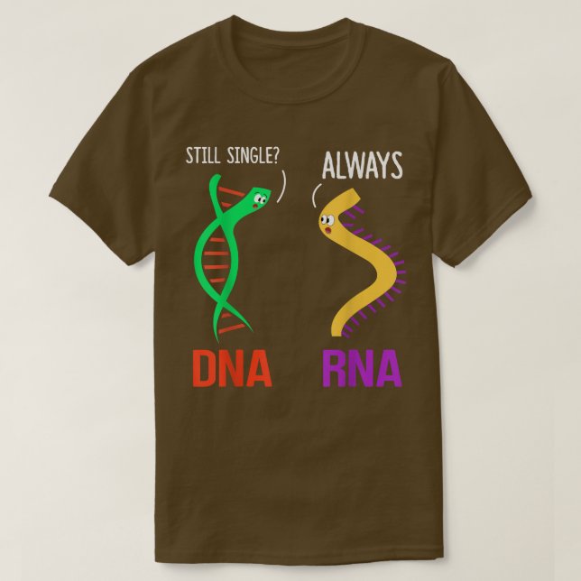 Camiseta Still Single Always Funny DNA & RNA Design Science (Frente do Design)
