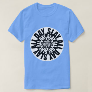 Camiseta Still Slay All Day