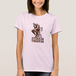 Camiseta Stinkin Thinkin
