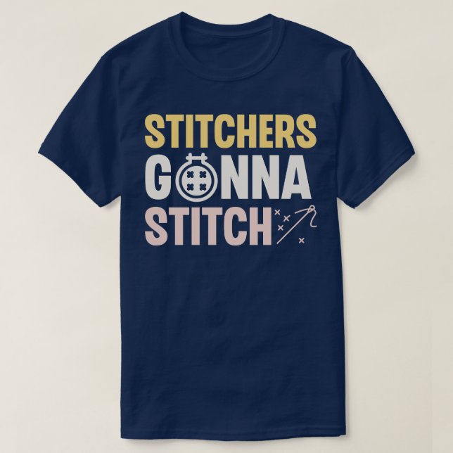 Camiseta Stitchers Gonna Stitch (Frente do Design)