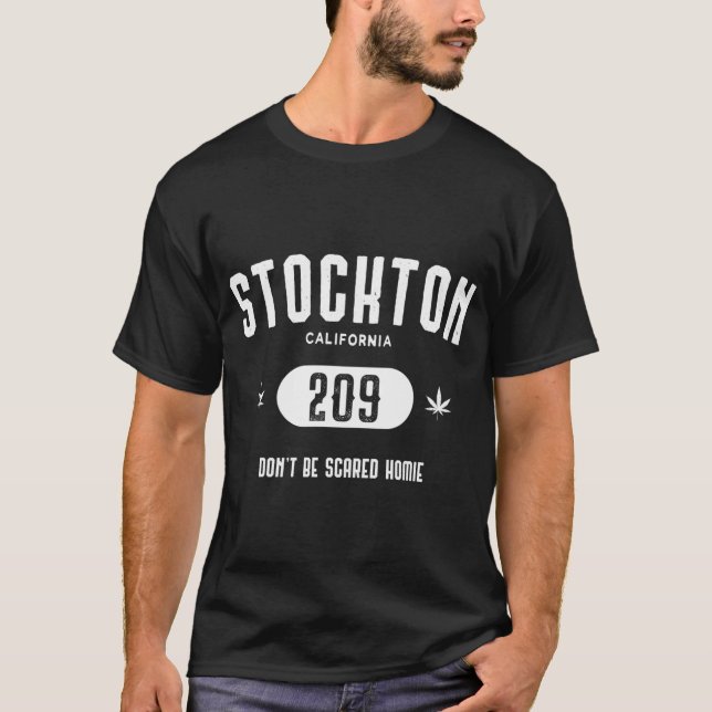 Camiseta Stockton 209 Não Tenha Medo de Homie (Frente)