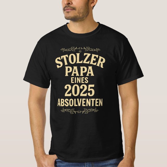 Camiseta Stolzer Papa eines 2025 Absolventen | Engraçado (Frente)