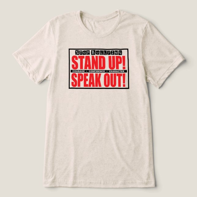 Camiseta Stop Bullying - Stand Up, Speak Out (Design frontal)