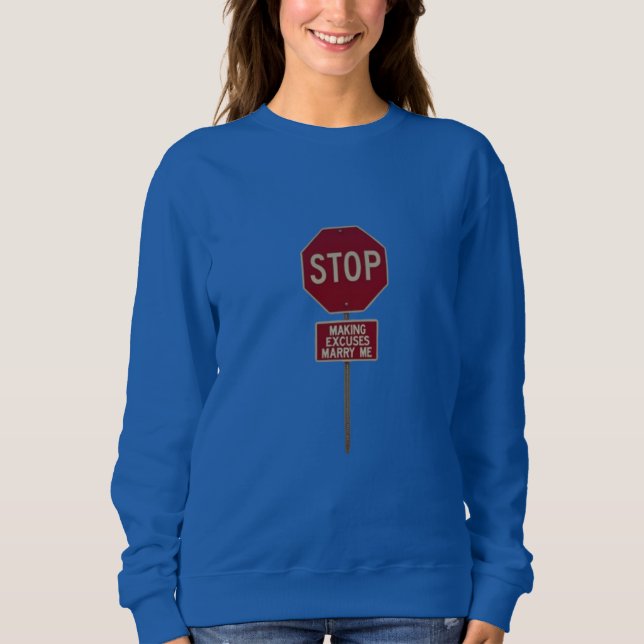 Camiseta Stop Making Excuses, Marry Me  (Frente)