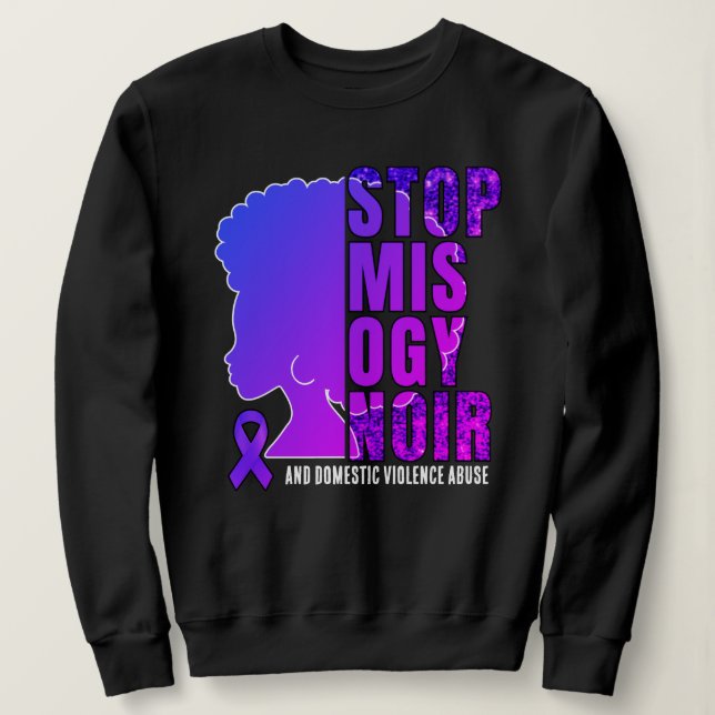 Camiseta STOP MISOGYNOIR Domestic Violence Awareness  Sweat (Frente do Design)